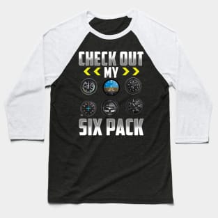 Check Out My Six Pack Airplane Pilot Aviation Pun Baseball T-Shirt